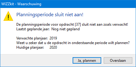 Opdrachten - weekplanning - planperiode sluit niet aan