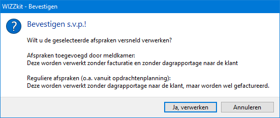 Meldkamer Controle - Versneld verwerken Selectie bevestigen